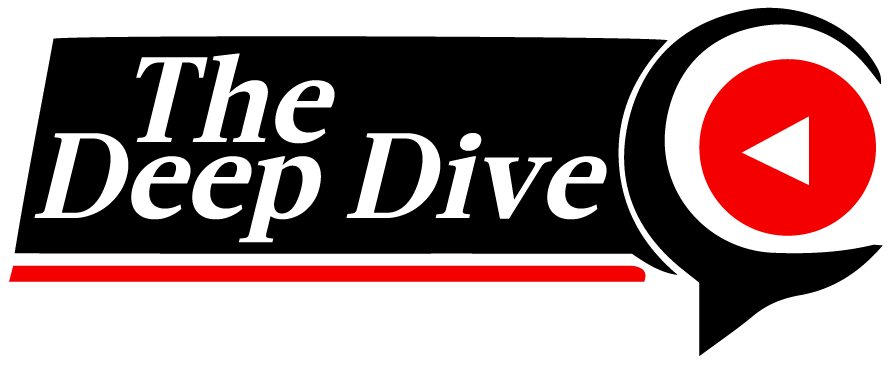 The Deep Dive